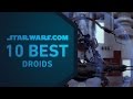 Best Star Wars Droids | The StarWars.com 10 