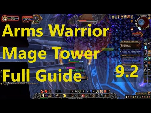 Arms Warrior Mage Tower Challenge Full Guide Archmage Xylem Closing the Eye | WoW Shadowlands 9.2