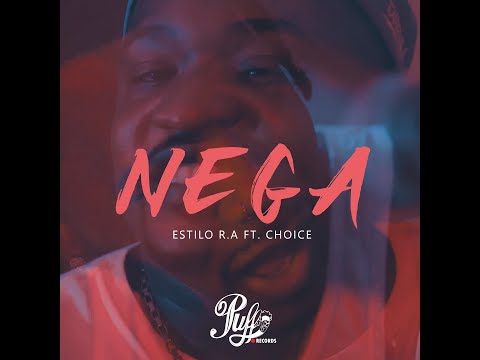 NEGA  - Estilo R.A ft. Choice (Puff Rec)