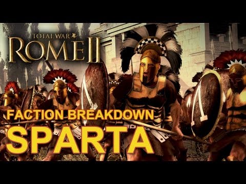 Total War: Rome II - Sparta - Faction Breakdown #1
