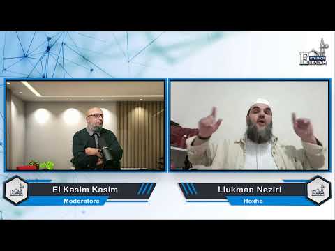 Komenti i sures El-Bekare - ajeti nr : 24-25 Hoxhë  Llukman Neziri