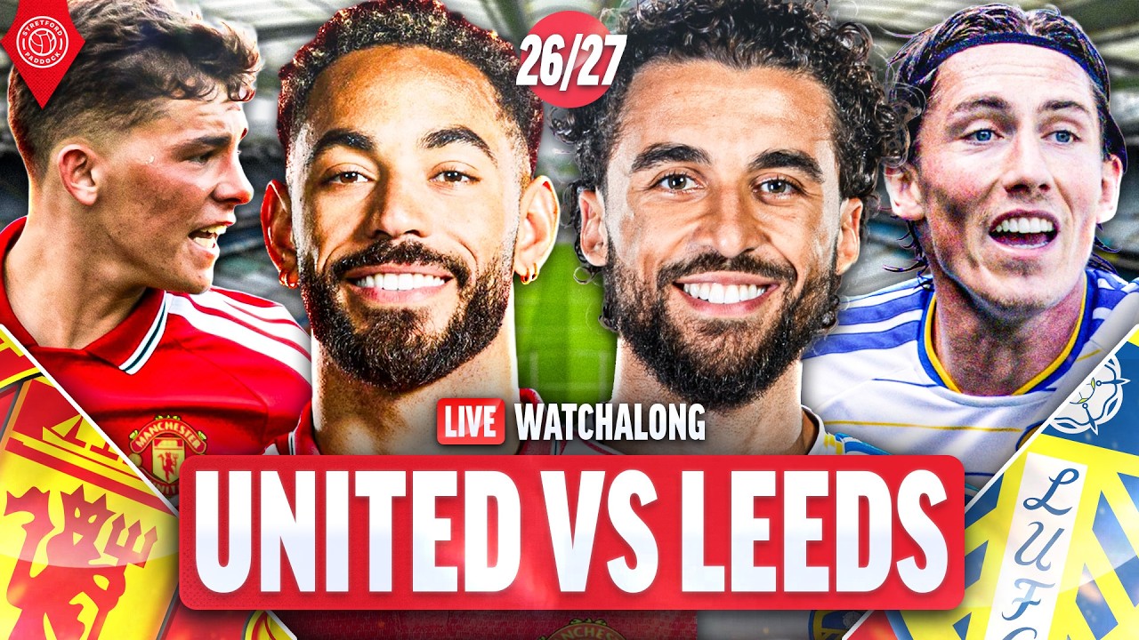 Manchester United Vs Leeds United | LIVE 2026/27 Pre-Season Watchalong