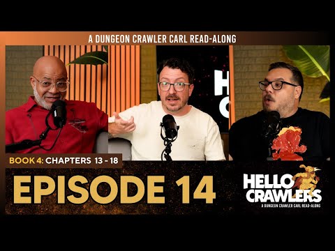 Ep 14: The Gate of the Feral Gods  | Ch 13 - 18