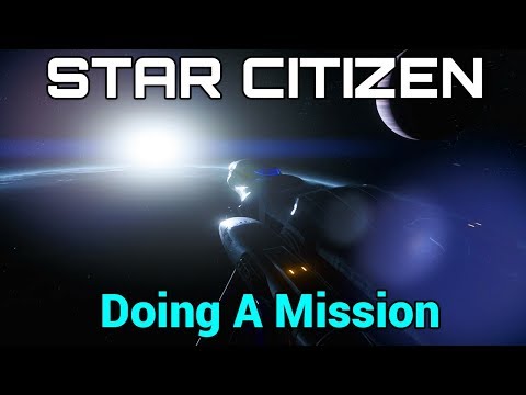 Doing A Mission | Star Citizen 3.3.0 PTU (PC)