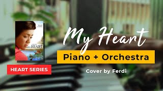 Download lagu My Heart (Piano Orchestra) Ost. Heart Series mp3 Download lagu My Heart (Piano Orchestra) Ost. Heart Series mp3
