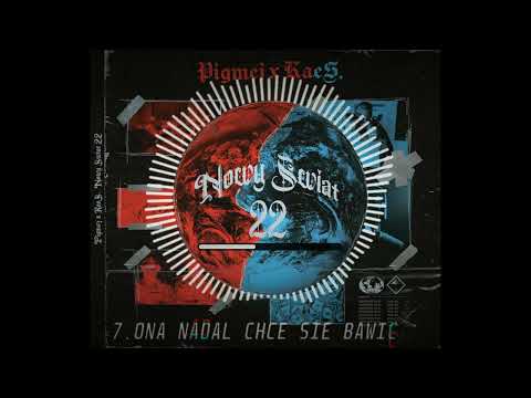 7. Pigmej x KaeS. - Ona nadal chce się bawić prod. SCREWAHOLIC