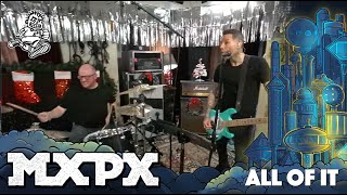 MxPx - All Of It (Between This World and the Next)