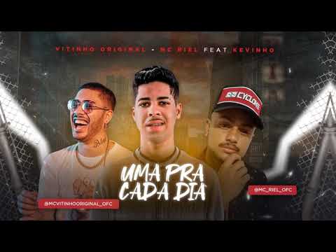 VITINHO ORIGINAL, MC RIEL Feat. MC KEVINHO - UMA PRA CADA DIA (Remix Brega Funk)