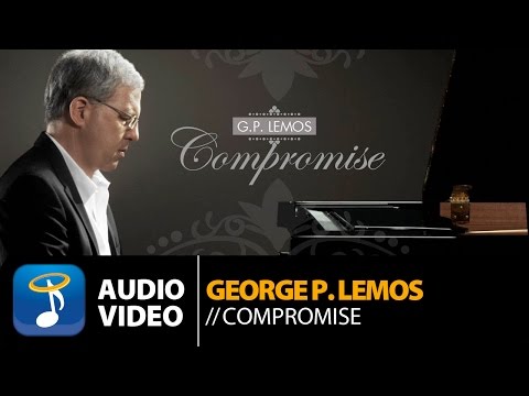 George P. Lemos - Compromise (Official Audio Video HQ)