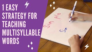 One Easy Strategy for Teaching Multisyllable Words