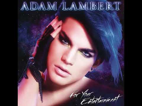 If I Had You / ADAM LAMBERT (For Your Entertainment) (@WorldMusicNumber1 ) (Audio)