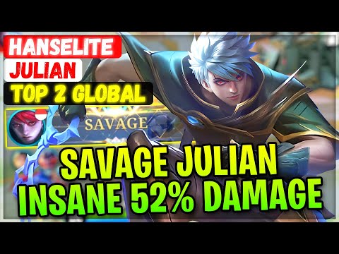 SAVAGE Julian Insane 52% Damage [ Top 2 Global Julian ] Hanselite - Mobile Legends Emblem And Build