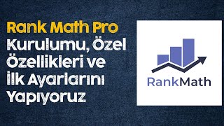 Rank Math Pro Kurulumu ve Ayarları