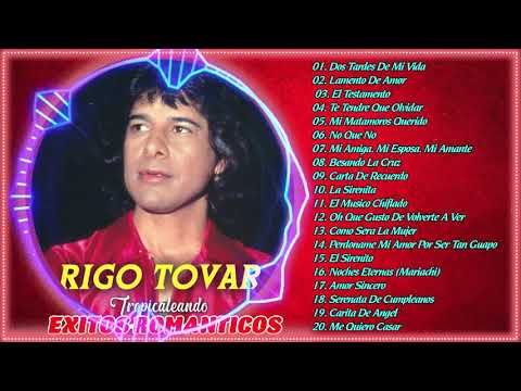 RIGO TOVAR CUMBIAS - Las 30 Sus Mejores Éxitos Canciones de Rigo Tovar