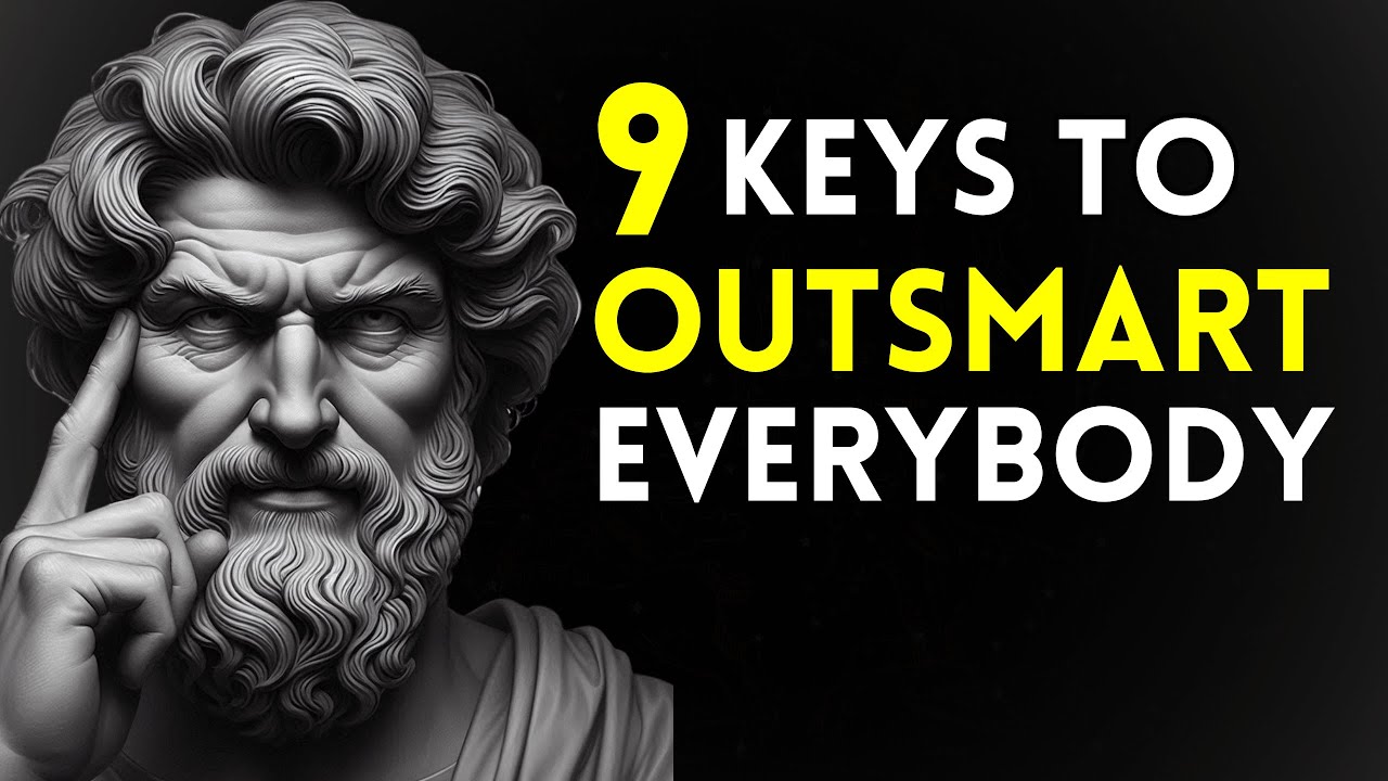9 Stoic Keys That Make You Outsmart Everybody Else (Stoicism)