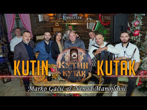KUTIN KUTAK 07 - Marko Gacic & Nenad Manojlovic (uzivo) Ork. Andrije Jovanovica Kute 2025