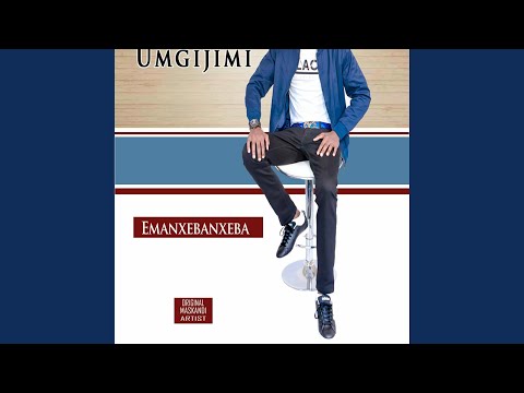 Emanxebanxeba (feat. Umgqilazi wedixa)
