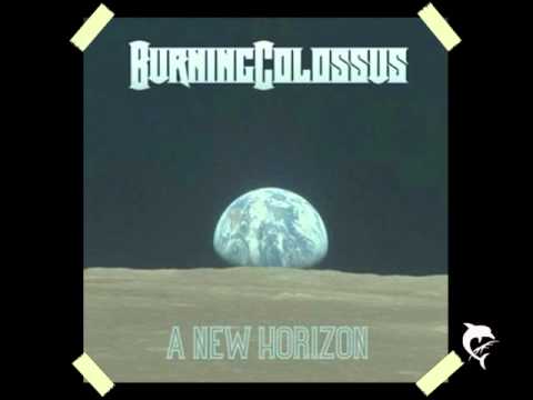 Burning Colossus - The Great Unknown