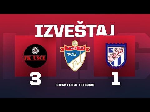 Izveštaj UŠĆE NOVI BEOGRAD - BRODARAC Srpska Liga Beograd 10. Kolo