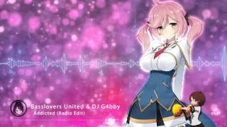 Nightcore - Addicted (Radio Edit) [Basslovers United &amp; DJ G4bby]