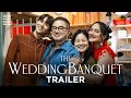 The Wedding Banquet Official Trailer Bleecker Street