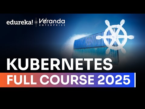 Kubernetes Full Course in 10 Hours | Kubernetes Tutorial For Beginners | Learn Kubernetes | Edureka