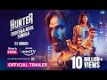 Hunter - Official Trailer 2023 | Suniel Shetty, Esha Deol, Rahul Dev, Karanvir S | Amazon miniTV