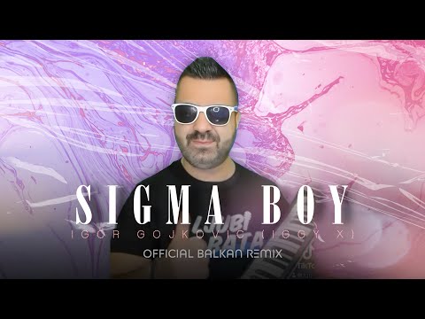 IGGY X - SIGMA BOY / Сигма бой на српском BALKAN VERSION NA SRPSKOM / SRPSKI SLUSAJ OVAJ HIT,2025