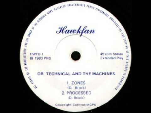 Dr Technical And The Machines - Zones - Processed