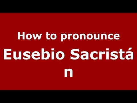 How to pronounce Eusebio Sacristán (Spanish/Spain) - PronounceNames.com