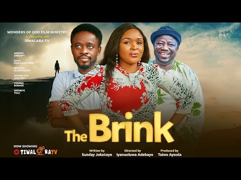 THE BRINK//LATEST GOSPEL MOVIE//DIRECTED BY IYANUOLUWA ADEBAYO 