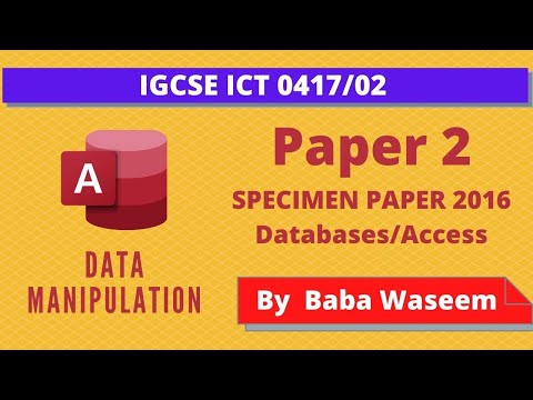 IGCSE ICT 0417/02 Paper 2 Specimen Paper 2016 Database/Access