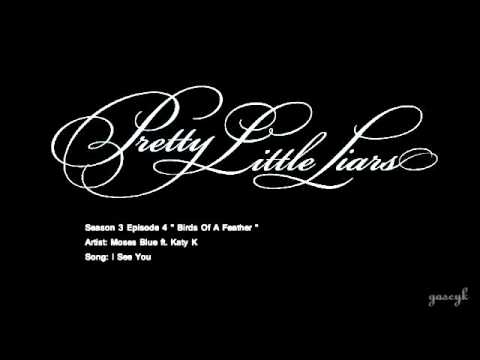 PLL 3x04 Moses Blue ft Katy K - I See You