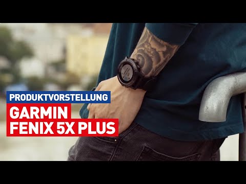 Garmin Fenix 5X Plus: Multisport-Smartwatch || Produktvorstellung
