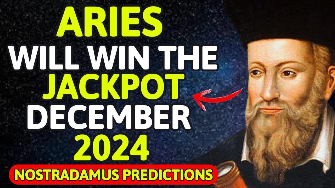 Nostradamus Predicted Aries Will Win Big and Get Rich in December 2024 | Buddhist Teachings