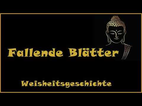 Zur Inspiration - Fallende Blätter - Weisheitsgeschichte