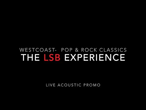 The LSB Experience - Promo Video Compilation (Live Acoustic)  HD 1080p
