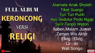 Download lagu Full Album Kroncong Versi Religi Terbaru 2024 || Kumpulan Lagu Sholawat Versi Keroncong mp3 Download lagu Full Album Kroncong Versi Religi Terbaru 2024 || Kumpulan Lagu Sholawat Versi Keroncong mp3