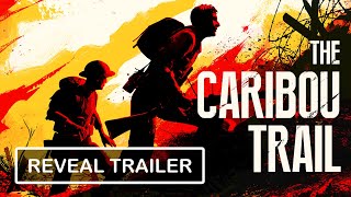 The Caribou Trail announcement trailer teaser