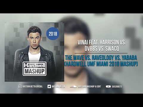 The Wave vs. Raveology vs. Yababa (Hardwell UMF Miami 2018 Mashup) [RE-EDIT]
