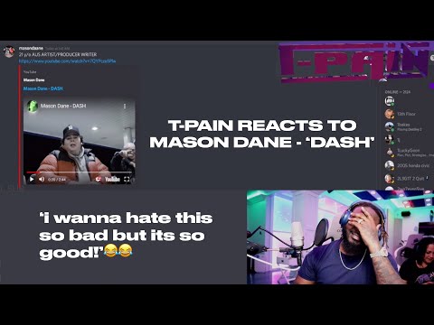 T-Pain wants to fight me😂😂 - T-Pain Reacts to Mason Dane - DASH