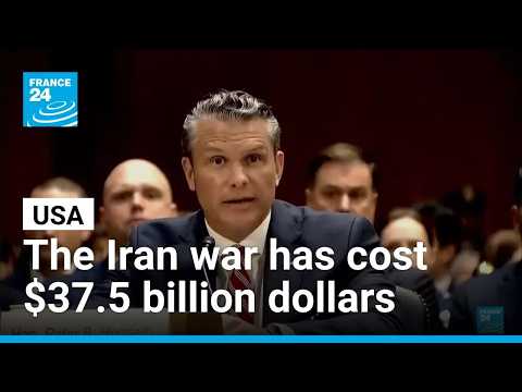 The Iran war has cost the US $37.5 billion dollars, says Defense Secretary Pete Hesgseth