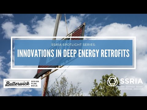 SSRIA Spotlight: Innovations in Deep Energy Retrofits