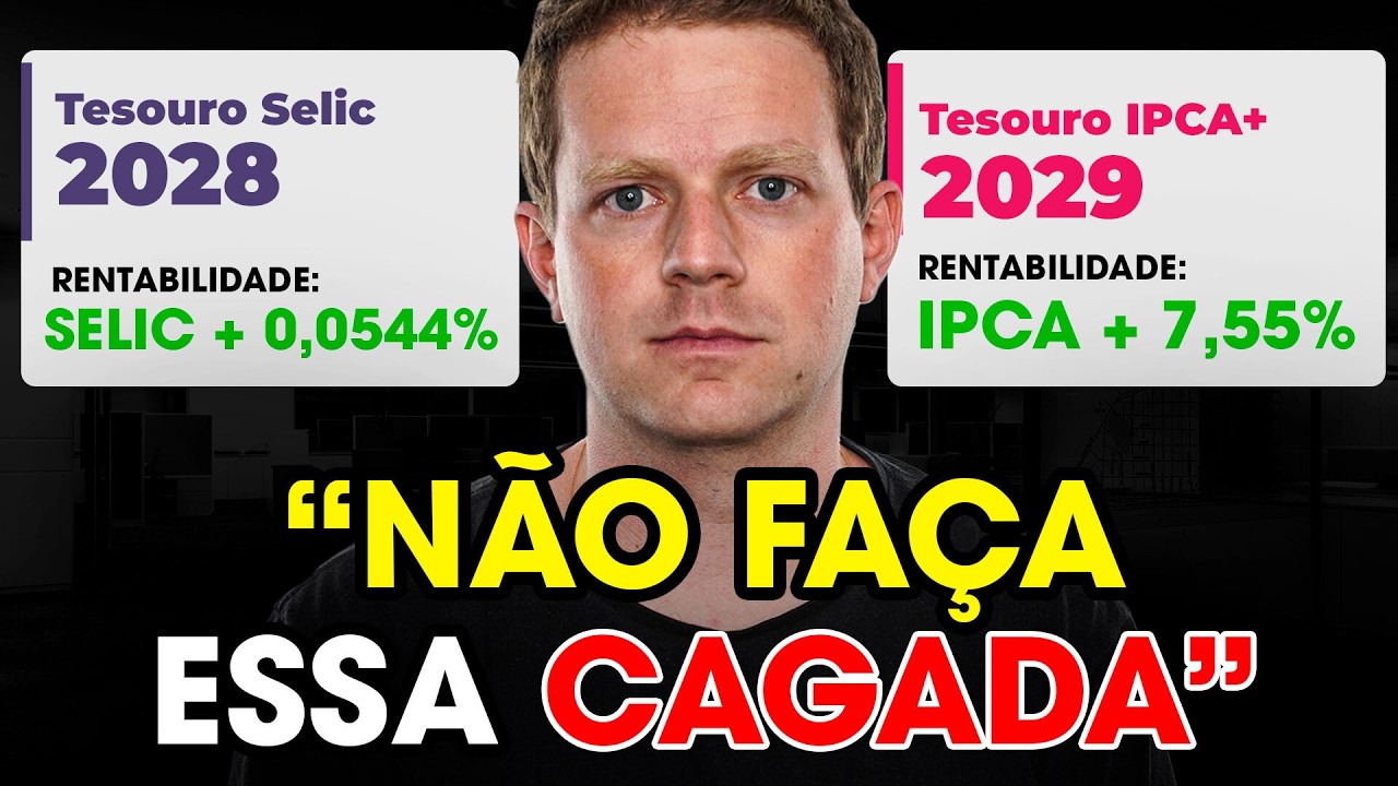 TESOURO IPCA+ 7% ou TESOURO SELIC 2028: qual é o MELHOR em 2025?