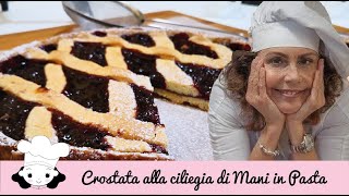 CROSTATA DI MARMELLATA senza lievito Mani in Pasta di Angela Garibaldi