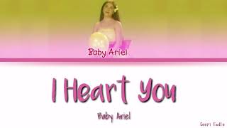 I Heart You | Baby Ariel