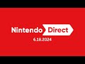 Nintendo Direct 6 18 2024 Nintendo Switch