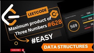 YouTube video 'LeetCode #628 | Maximum Product of Three Numbers | Efficient Solution | Problem Solving | LVS Logics'