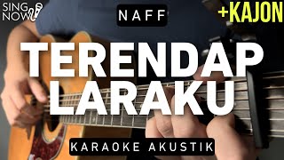 Download lagu Terendap Laraku - Naff (Karaoke Akustik Kajon) mp3 Download lagu Terendap Laraku - Naff (Karaoke Akustik Kajon) mp3