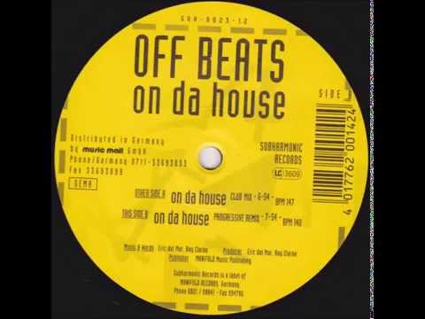 Off Beats - On Da House (Club Mix) 168 bpm